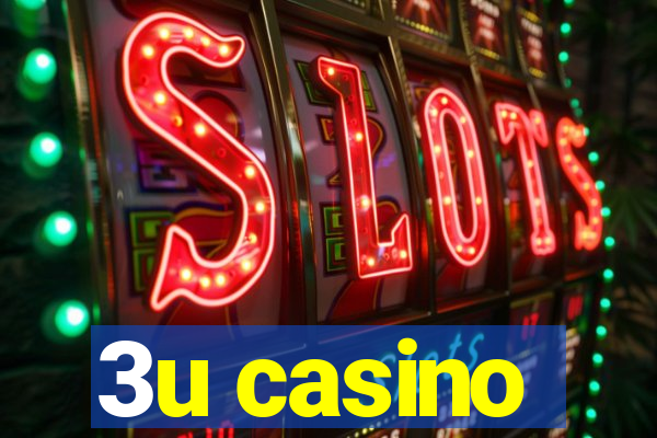 3u casino